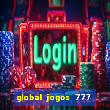 global jogos 777 paga mesmo